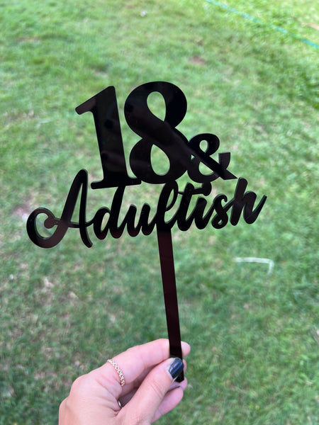 18 & Adultish - Cake Topper